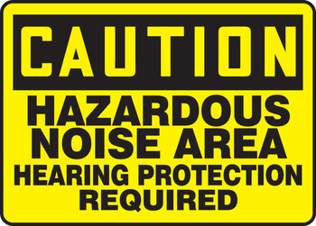 OSHA Caution Safety Sign: Hazardous Noise Area - Hearing Protection Required 10" x 14" Accu-Shield 1/Each - MPPE648XP