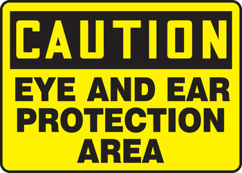 OSHA Caution Safety Sign: Eye and Ear Protection Area 10" x 14" Accu-Shield 1/Each - MPPE649XP