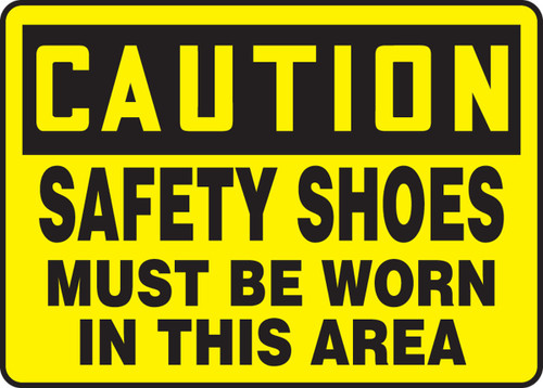 OSHA Caution Safety Sign: Safety Shoes Must Be Worn In This Area 10" x 14" Plastic 1/Each - MPPE719VP