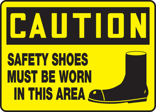 OSHA Caution Safety Sign: Safety Shoes Must Be Worn In This Area 10" x 14" Plastic 1/Each - MPPE766VP