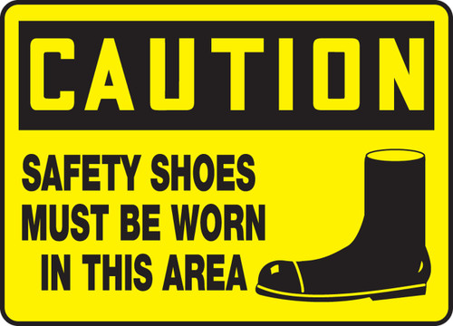 OSHA Caution Safety Sign: Safety Shoes Must Be Worn In This Area 10" x 14" Adhesive Vinyl 1/Each - MPPE766VS