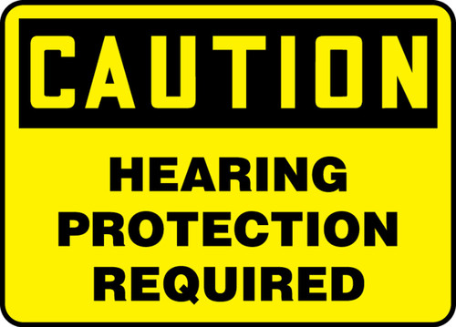 OSHA Caution Safety Sign: Hearing Protection Required English 7" x 10" Dura-Plastic 1/Each - MPPE792XT