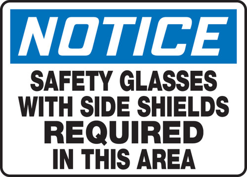 OSHA Notice Safety Sign: Safety Glasses With Side Shields Required In This Area 10" x 14" Plastic 1/Each - MPPE830VP