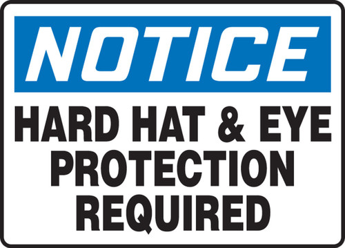 OSHA notice Safety Sign: Hard Hat & Eye Protection Required 10" x 14" Aluminum - MPPE833VA