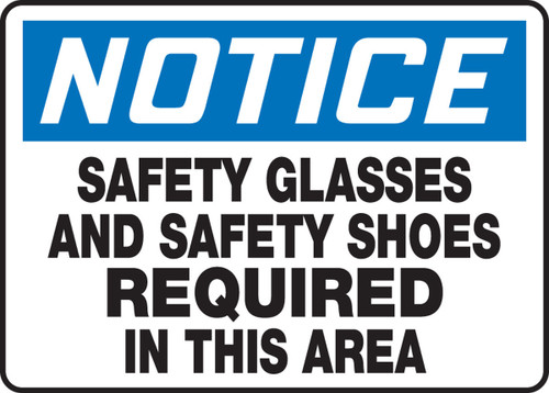 OSHA Notice Safety Sign: Safety Glasses And Safety Shoes Required In This Area 10" x 14" Aluma-Lite 1/Each - MPPE835XL