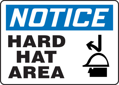 OSHA Notice Safety Sign: Hard Hat Area 10" x 14" Adhesive Vinyl 1/Each - MPPE838VS