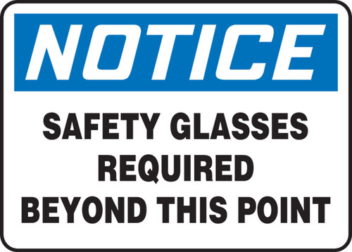 OSHA Notice Safety Sign: Safety Glasses Required Beyond This Point 7" x 10" Adhesive Dura-Vinyl - MPPE849XV