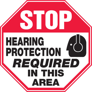 Stop Safety Sign: Hearing Protection Required In This Area 12" x 12" Adhesive Vinyl 1/Each - MPPE908VS