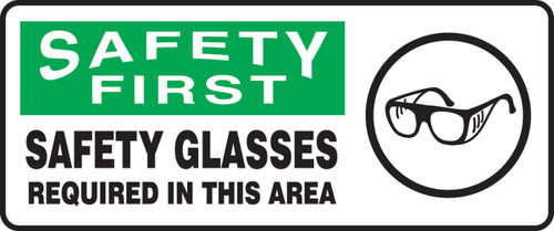 OSHA Safety First Safety Sign: Safety Glasses Required In This Area 7" x 17" Adhesive Dura-Vinyl 1/Each - MPPE921XV
