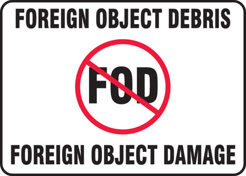 FOD Poster: Foreign Object Debris - Foreign Object Damage 10" x 14" Adhesive Vinyl - MQTL503VS