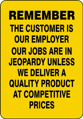 Quality Signs: Remember - The Customer Is Our Employer... 20" x 14" Plastic 1/Each - MQTL508VP