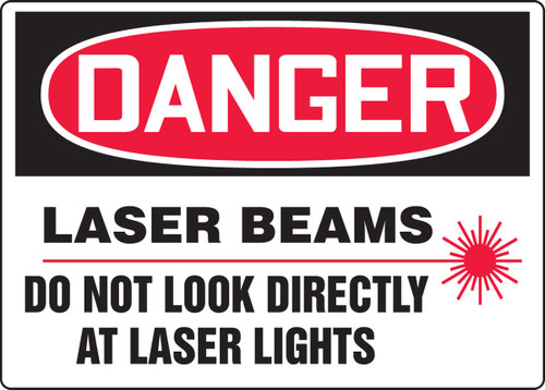 OSHA Danger Safety Sign: Laser Beams - Do Not Look Directly At Laser Lights 10" x 14" Accu-Shield 1/Each - MRAD012XP
