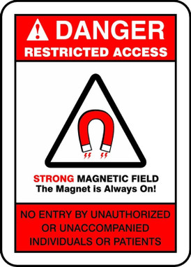 ANSI Danger Safety Sign: Restricted Access - Strong Magnetic Field - The Magnet Is Always On! - No Entry By Unauthorized Or Unaccompanied Individuals 14" x 10" Aluminum 1/Each - MRAD142VA