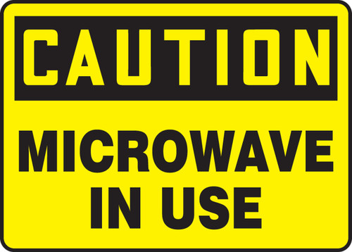 OSHA Caution Safety Sign: Microwave In Use 10" x 14" Adhesive Vinyl - MRAD602VS