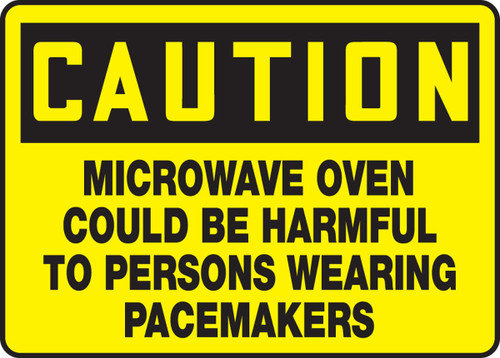 OSHA Caution Safety Sign: Microwave Oven Could Be Harmful To Persons Wearing Pacemakers 10" x 14" Aluminum 1/Each - MRAD610VA