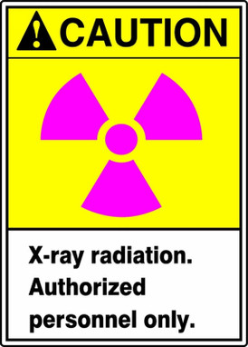 ANSI Caution Safety Sign: X-Ray Radiation. Authorized Personnel Only. 10" x 7" Adhesive Vinyl 1/Each - MRAD636VS