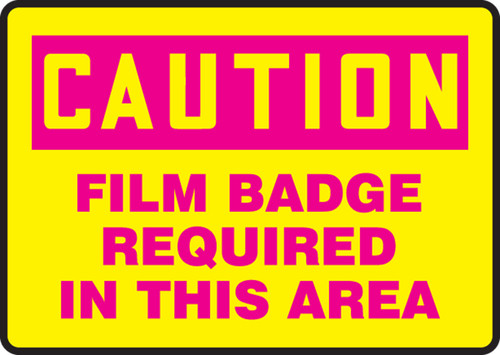 OSHA Caution Safety Sign: Film Badge Required In This Area 10" x 14" Adhesive Vinyl 1/Each - MRAD646VS