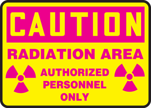 OSHA Caution Safety Sign: Radiation Area - Authorized Personnel Only 10" x 14" Accu-Shield 1/Each - MRAD663XP