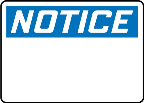 OSHA Notice Safety Sign Blank 7" x 10" Adhesive Vinyl - MRBH834VS