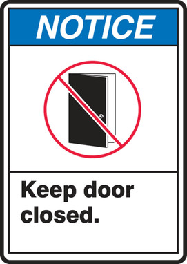 ANSI Notice Safety Sign: Keep Door Closed 10" x 7" Aluminum 1/Each - MRBR800VA