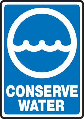 Safety Sign: Conserve Water 14" x 10" Accu-Shield 1/Each - MRCY506XP