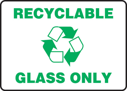 Safety Signs: Recyclable Glass Only 10" x 14" Plastic 1/Each - MRCY527VP