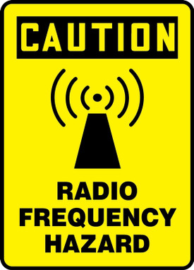 OSHA Caution Safety Sign: Radio Frequency Hazard 14" x 10" Dura-Fiberglass 1/Each - MRFQ617XF