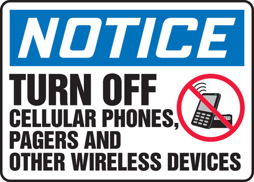 OSHA Notice Safety Sign: Turn Off Cellular Phones, Pagers And Other Wireless Devices 10" x 14" Dura-Plastic 1/Each - MRFQ823XT