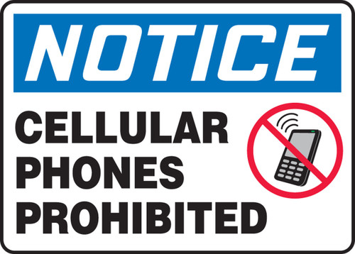 OSHA Notice Safety Sign: Cellular Phones Prohibited 10" x 14" Dura-Plastic 1/Each - MRFQ825XT