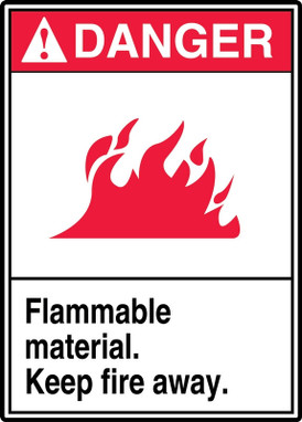 ANSI Danger Safety Sign: Flammable Material - Keep Fire Away. 14" x 10" Adhesive Vinyl 1/Each - MRHL001VS