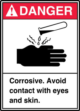 ANSI Danger Safety Sign: Corrosive - Avoid Contact With Eyes And Skin. 14" x 10" Adhesive Vinyl 1/Each - MRHL003VS