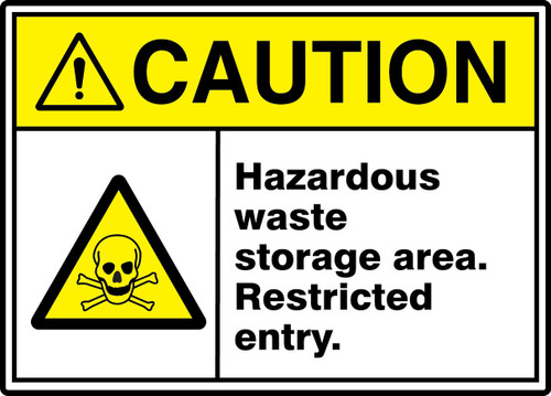 ANSI ISO Caution Safety Signs: Hazardous Waste Storage Area - Restricted Entry. 10" x 14" Dura-Fiberglass 1/Each - MRHL605XF