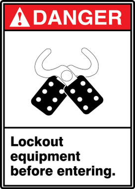 ANSI Danger Safety Sign: Lockout Equipment Before Entering. 10" x 7" Aluminum 1/Each - MRLC124VA