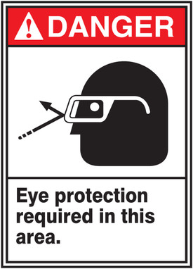 ANSI Danger Safety Sign: Eye Protection Required In This Area 14" x 10" Adhesive Vinyl 1/Each - MRPE108VS
