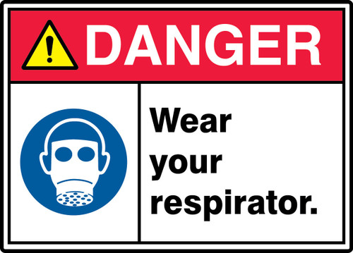 ANSI ISO Danger Safety Sign: Wear Your Respirator. 7" x 10" Aluminum 1/Each - MRPE111VA