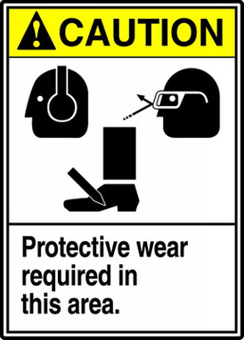 ANSI Caution Safety Sign: Protective Wear Required In This Area. 14" x 10" Plastic - MRPE606VP