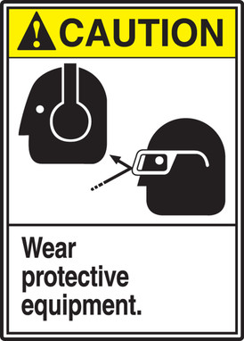 ANSI Caution Safety Sign: Wear Protective Equipment. 14" x 10" Accu-Shield 1/Each - MRPE610XP