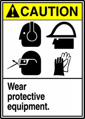 ANSI Caution Safety Sign: Wear Protective Equipment 14" x 10" Plastic 1/Each - MRPE618VP