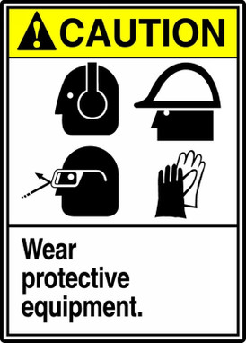 ANSI Caution Safety Sign: Wear Protective Equipment 14" x 10" Dura-Fiberglass 1/Each - MRPE618XF