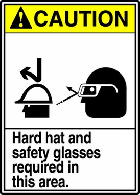 ANSI Caution Safety Sign: Hard Hat And Safety Glasses Required In This Area 14" x 10" Aluminum 1/Each - MRPE619VA