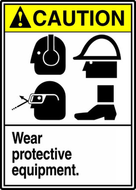 ANSI Caution Safety Sign: Wear Protective Equipment 14" x 10" Adhesive Vinyl 1/Each - MRPE620VS