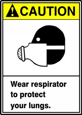 ANSI Caution Safety Sign: Wear Respirator To Protect Your Lungs. 14" x 10" Dura-Fiberglass 1/Each - MRPE627XF