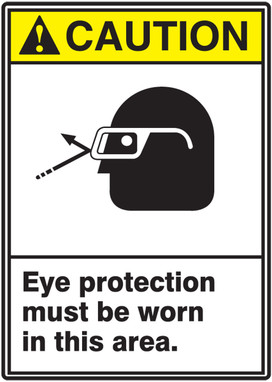 ANSI Caution Safety Sign: Eye Protection Must Be Worn In This Area 14" x 10" Adhesive Vinyl 1/Each - MRPE632VS