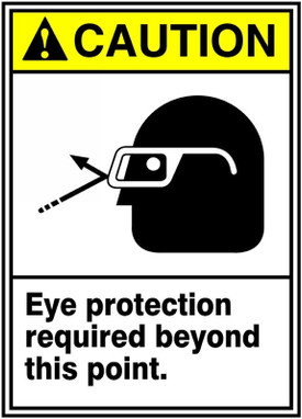 ANSI Caution Safety Sign: Eye Protection Required Beyond This Point 14" x 10" Adhesive Vinyl 1/Each - MRPE637VS