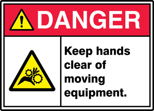 ANSI ISO Danger Safety Sign: Keep Hands Clear Of Moving Equipment. 10" x 14" Adhesive Dura-Vinyl 1/Each - MRQM103XV