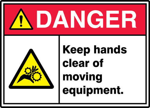 ANSI ISO Danger Safety Sign: Keep Hands Clear Of Moving Equipment. 7" x 10" Adhesive Dura-Vinyl 1/Each - MRQM105XV