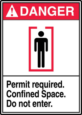 ANSI Danger Safety Sign: Permit Required - Confined Space - Do Not Enter 14" x 10" Adhesive Dura-Vinyl 1/Each - MRSP105XV