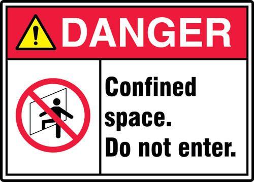 ANSI ISO Danger Safety Signs: Confined Space - Do Not Enter 10" x 14" Adhesive Dura-Vinyl 1/Each - MRSP106XV
