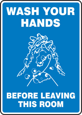 Safety Sign: Wash Your Hands Before Leaving This Room 14" x 10" Plastic 1/Each - MRST544VP