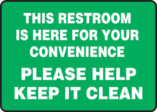 Safety Sign: This Restroom Is Here For Your Convenience - Please Help Keep It Clean 10" x 14" Aluma-Lite 1/Each - MRST552XL